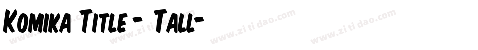 Komika Title - Tall字体转换